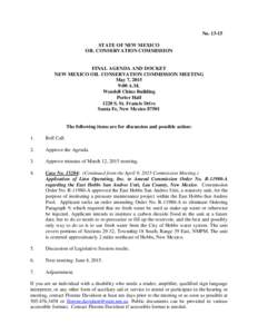 NoSTATE OF NEW MEXICO OIL CONSERVATION COMMISSION FINAL AGENDA AND DOCKET NEW MEXICO OIL CONSERVATION COMMISSION MEETING