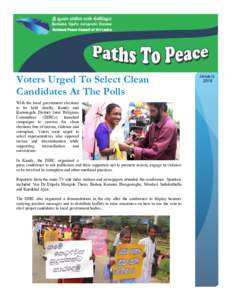 Voters Urged To Select Clean Candidates At The Polls With the local government elections to be held shortly, Kandy and Kurunegala District Inter Religious Committees