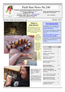 Field Nats News No.246 Newsletter of the Field Naturalists Club of Victoria Inc. 1 Gardenia Street, Blackburn Vic 3130 Editor: Joan Broadberry[removed]
