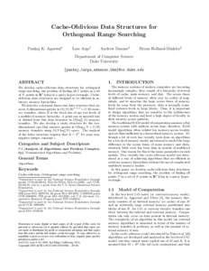 Cache-Oblivious Data Structures for Orthogonal Range Searching Pankaj K. Agarwal∗ Lars Arge†