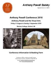 Anthony Powell Society Registered Charity NoAnthony Powell Conference 2018 Anthony Powell and the Visual Arts Friday 31 August to Sunday 2 September 2018