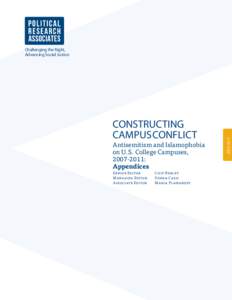 CONSTRUCTING CAMPUS CONFLICT Antisemitism and Islamophobia on U.S. College Campuses, : Appendices