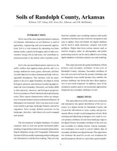 Soils of Randolph County, Arkansas  Soils of Randolph County, Arkansas B.Dixon, T.H. Udouj, H.D. Scott, R.L. Johnson, and J.M. McKimmey  INTRODUCTION