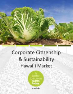 Corporate CiƟzenship & Sustainability Hawai`i Market Introduction Corporate citizenship and sustainability are