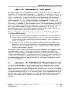 Chapter 4 – Environmental Consequences  CHAPTER 4 – ENVIRONMENTAL CONSEQUENCES This chapter describes the environmental consequences, also referred to as “impacts” or “effects,” of implementing the alternativ