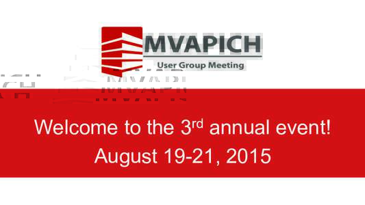 Welcome to the 3rd annual event! August 19-21, 2015 Attendees List 21 Organizations from Six Countries Baidu	
  Research	
  