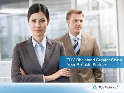 TÜV Rheinland Greater China Your Reliable Partner 1  Electrical / ICT Introduction