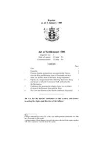 Reprint as at 1 January 1989 Act of Settlement 1700 Imperial Act Date of assent