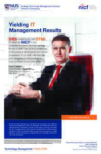 Yielding IT Management Results DBS worked jointly with STMI to adopt the NICF in our  competency-based learning roadmap