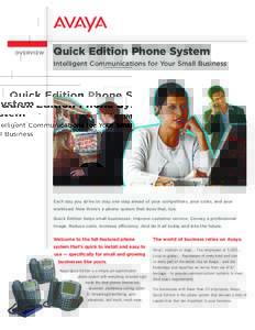 Quick Edition Phone System

Intelligent Communications for Your Small Business