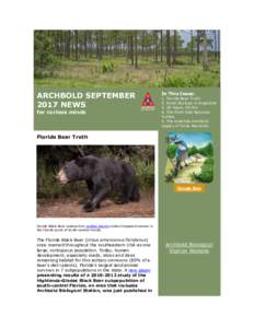 ARCHBOLD SEPTEMBER 2017 NEWS for curious minds In This Issue: 1. Florida Bear Truth