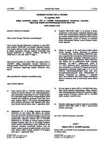 Komisjoni määrus (EÜ) nr , 18. september 2009, millega muudetakse määrust (EÜ) nr kodumajapidamises kasutatavate suunamata valgusvooga lampide ultraviolettkiirgusega seotud nõuete osasEMPs koha