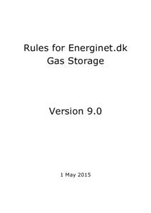 Rules for Energinet.dk Gas Storage VersionMay 2015