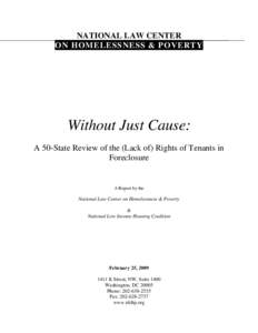 NATIONAL LAW CENTER ON HOMELESSNESS & POVERTY Without Just Cause: A 50-State Review of the (Lack of) Rights of Tenants in Foreclosure