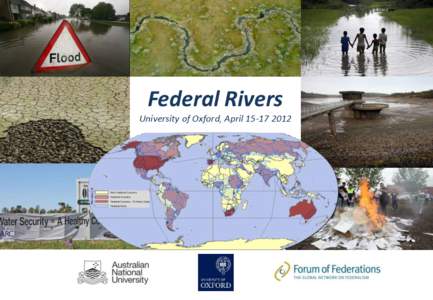 Federal Rivers University of Oxford, April What is the influence of federalism on the politics of river basin adaptation to global change?