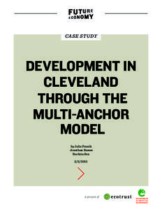 CASE STUDY  DEVELOPMENT IN CLEVELAND THROUGH THE MULTI-ANCHOR