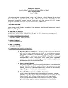 APPROVED MINUTES LASSEN COUNTY AIR POLLUTION CONTROL DISTRICT GOVERNING BOARD June 9, 2015 The Board convened in regular session at 3:00 P.M. in the City Council Chambers, 66 N. Lassen Street, Susanville CA. with Vice Ch