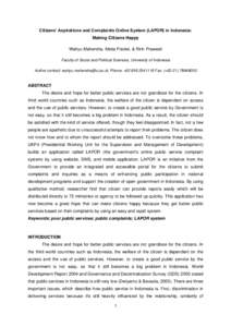 Citizens’ Aspirations and Complaints Online System (LAPOR) in Indonesia: Making Citizens Happy Wahyu Mahendra, Metia Pratiwi, & Ririn Prawesti Faculty of Social and Political Sciences, University of Indonesia Author co
