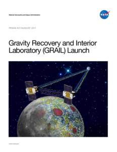Press Kit/AUGUST[removed]Gravity Recovery and Interior Laboratory (GRAIL) Launch  Media Contacts