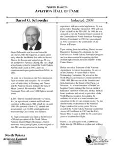 NORTH DAKOTA  AVIATION HALL OF FAME Darrol G. Schroeder  Inducted: 2009