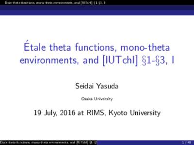 ´ Etale theta functions, mono-theta environments, and [IUTchI] §1-§3, I ´ Etale
