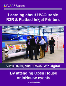 1  Learning about UV-Curable R2R & Flatbed Inkjet Printers  Virtu RR50, Virtu RS35, WP Digital