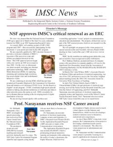 IMSC News  June 2003 Published by the Integrated Media Systems Center, a National Science Foundation Engineering Research Center at the University of Southern California