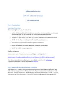 Athabasca University LGST 331 Administrative Law Detailed Syllabus Unit 1 Foundations Learning Objectives After completing this unit, you should be able to: