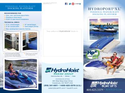 ©  2014 HydroHoist marine group Hydroport2 XL[removed]pe r s on a l wat e r c r a f t d o c k i ng pl at f or m