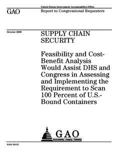 Technology / Supply chain management / Business / Customs services / Secure Freight Initiative / Intermodal containers / U.S. Customs and Border Protection / Port security / Supply chain security / United States Department of Homeland Security / Transport / Security