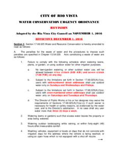 CITY OF RIO VISTA WATER CONSERVATION URGENCY ORDINANCE REVISION Adopted by the Rio Vista City Council on NOVEMBER 1, 2016 EFFECTIVE DECEMBER 1, 2016 Section 3. SectionWater and Resource Conservation is hereby 