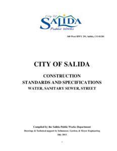 340 West HWY 291, Salida, COCITY OF SALIDA CONSTRUCTION STANDARDS AND SPECIFICATIONS WATER, SANITARY SEWER, STREET
