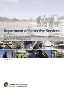 Department of Corrective Services response to The Anti-Discrimination Commission Queensland Women in Prison Report