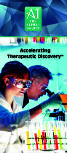 Accelerating Therapeutic Discovery SM  What is Alpha-1?