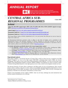 IFRC-Central Africa sub-regional programmes; Appeal no. 05AA038; Annual Report)