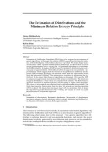 The Estimation of Distributions and the Minimum Relative Entropy Principle Heinz Muhlenbein ¨  [removed]