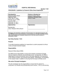 HOSPITAL-WIDE MANUAL Number: 7-021 PROCEDURE: Guidelines for Research Ethics Board Application Developed by: Research Ethics Board
