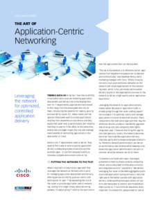 The Art of Application-Centric Networking