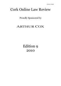 [2010] COLR  Cork Online Law Review Proudly Sponsored by  Edition 9