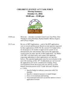 CHILDREN’S JUSTICE ACT TASK FORCE Meeting Summary October 11, :00 am – 12:00 pm