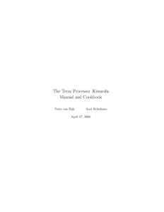 The Term Processor Kimwitu Manual and Cookbook Peter van Eijk Axel Belinfante