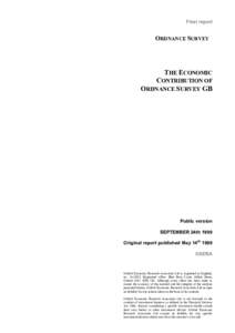 Final report  ORDNANCE SURVEY THE ECONOMIC CONTRIBUTION OF