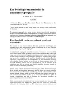 Een beveiligde transmissie: de quantumcryptografie P. Navez1 en G. Van Assche1,2 April