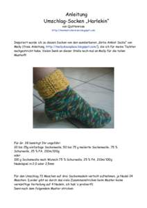 Anleitung Umschlag-Socken „Harlekin“ von Quittenrose http://meinestickereien.blogspot.com  Inspiriert wurde ich zu diesen Socken von den wunderbaren „Girlie Anklet Socks“ von