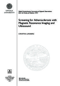 Digital Comprehensive Summaries of Uppsala Dissertations from the Faculty of Medicine 1074 Screening for Atherosclerosis with Magnetic Resonance Imaging and Ultrasound
