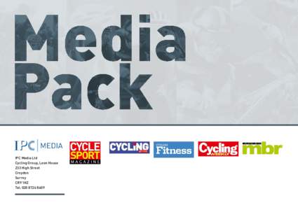 IPC Media Ltd Cycling Group, Leon House 233 High Street Croydon Surrey CR9 1HZ