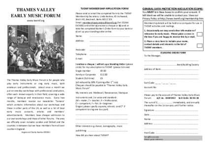 THAMES VALLEY EARLY MUSIC FORUM www.tvemf.org TVEMF MEMBERSHIP APPLICATION FORM Please send or email the completed form to the TVEMF