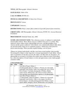 TITLE: AHF Photographic Albums Collection DATE RANGE: 1860s-1970s CALL NUMBER: FP FPC #13 PHYSICAL DESCRIPTION: 16 linear feet (9 boxes) PROVENANCE: Various COPYRIGHT: Unknown