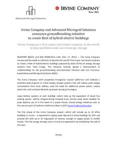 Irvine	  Company	  and	  Advanced	  Microgrid	  Solutions	   announce	  groundbreaking	  initiative	   to	  create	  fleet	  of	  hybrid-­‐‑electric	  buildings	   Irvine	  Company	 