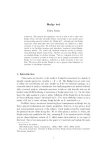 Hodge loci Claire Voisin Abstract. The goal of this expository article is first of all to show that Hodge theory provides naturally defined subvarieties of any moduli space parameterizing smooth varieties, the “Hodge l